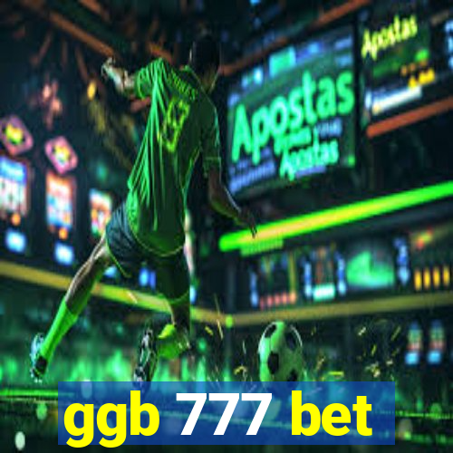 ggb 777 bet